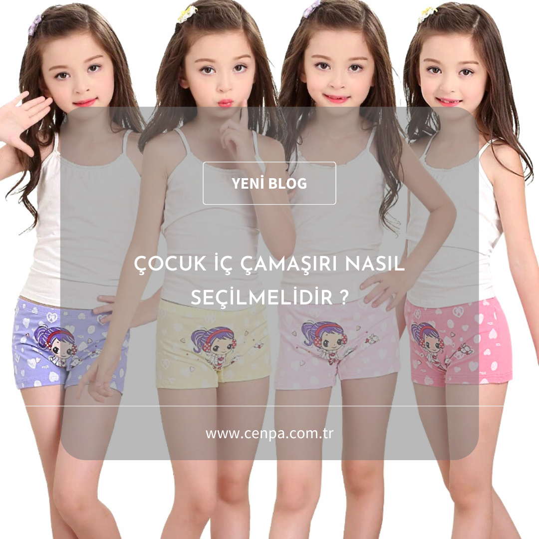 Çocuk iç çamaşırı nasıl seçilmelidir ?